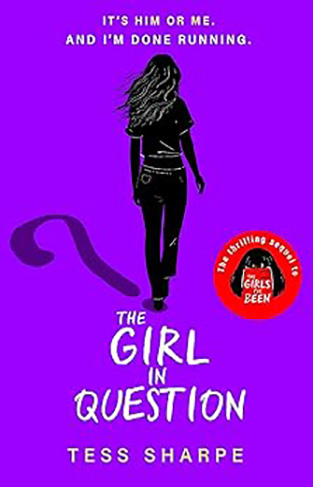 The Girl in Question - The Thrilling Sequel to the Girls I've Been